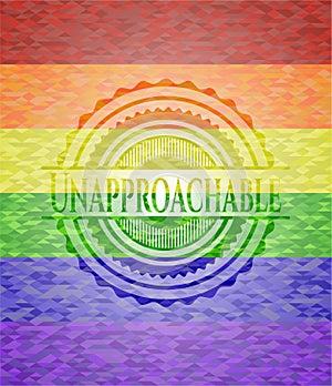 Unapproachable emblem on mosaic background with the colors of the LGBT flag