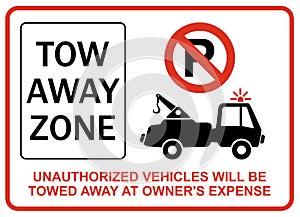 Unauthorized vehicles will be towed away at owners expense