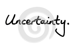 Uncertainty