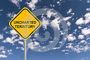 Uncharted territory traffic sign photo