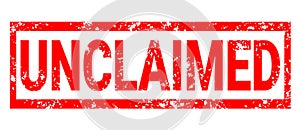 Unclaimed red rubber stamp on white background. Unclaimed stamp sign. Unclaimed stamp