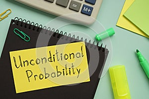 Unconditional Probability is shown using the text