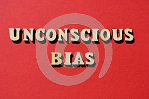 Unconscious Bias, phrase as banner headline