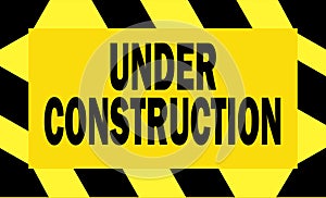 Under construction - black and yellow sign - vector