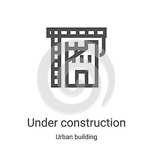 under construction icon vector from urban building collection. Thin line under construction outline icon vector illustration.