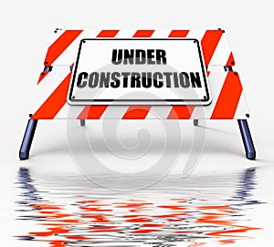 Under Construction Sign Displays Partially Insufficient Construct photo