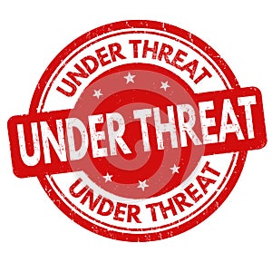 Under threat sign or stamp
