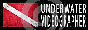 Underwater Videographer, Diver Down Flag, Scuba flag