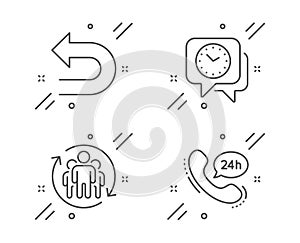 Undo, Clock and Teamwork icons set. 24h service sign. Left turn, Time, Employees change. Call support. Vector