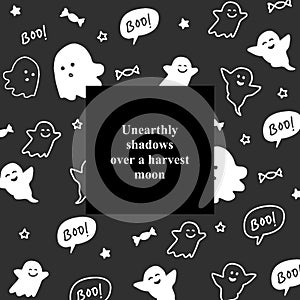 Unearthly shadows over a harvest moon text on black with ghosts and boo text in speech bubbles