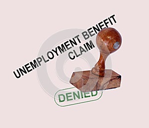 Unemployment Benefit Claim Denied