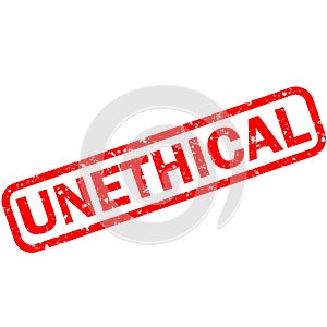 Unethical sign. unethica grunge rubber stamp on white background. unethical stamp. flat style