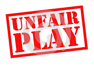 UNFAIR PLAY