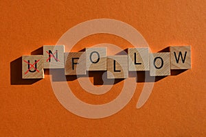 Unfollow, Follow, words with opposite meanings