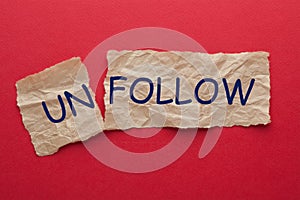 Unfollow to Follow Concept