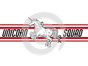 Unicorn squad. Vector placard with inscription. Hand drawn illustration of unicorn isolated.