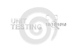 UNIT TESTING concept white background 3d