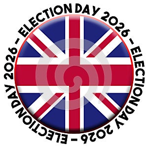 United Kingdom Election Day 2026 Circular Flag Concept - 3D Illustration