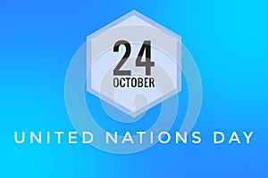 United Nations Day for 24 October Blue background.