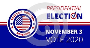 2020 United States of American Presidential Election in November 3. Electoral campaign, agitation, reelection calling banner photo