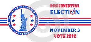 2020 United States of American Presidential Election in November 3. Electoral campaign, agitation, reelection calling banner photo