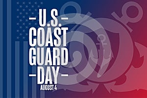 United States Coast Guard Day. August 4. Holiday concept. Template for background, banner, card, poster with text