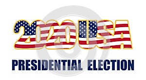 United States Presidential Election 2020. One piece on flag background. illustration