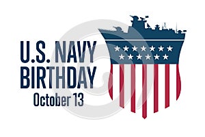 The United States or U.S. Navy Birthday. October 13. Holiday concept. Template for background, banner, card, poster with