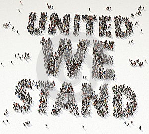 UNITED WE STAY text written out of people