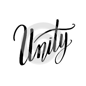 Unity. Brush lettering. Commonality and agreement. Ink inscription separately from the background. Typography element