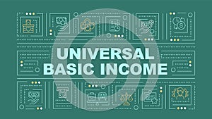 Universal basic income green word concept