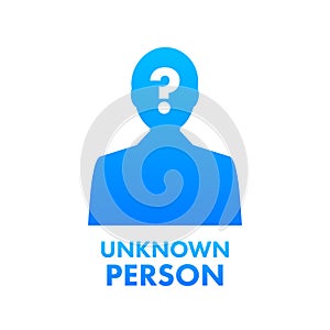 Unknown missing person. Mysterious strange man. Vector stock illustration.