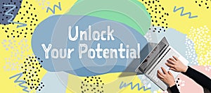 Unlock your potential with person using laptop