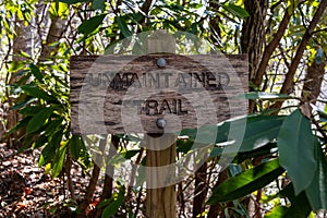 Unmaintained Trail Sign