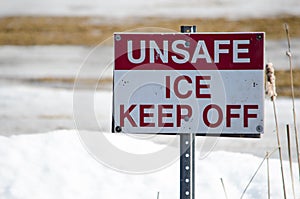 Unsafe Ice - Keep Off Sign