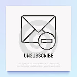 Unsubscribe thin line icon: envelope with minus. Modern vector illustration