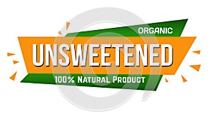 Unsweetened banner design photo