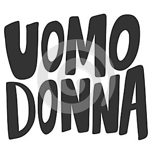 Uomo Donna. Sticker quote for decoration design. Graphic element vector background illustration text. Quote box icon photo