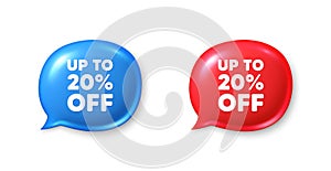 Up to 20 percent off sale. Discount offer price sign. Chat speech bubble 3d icons. Vector