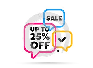 Up to 25 percent off sale. Discount offer price sign. Ribbon bubble banner. Vector