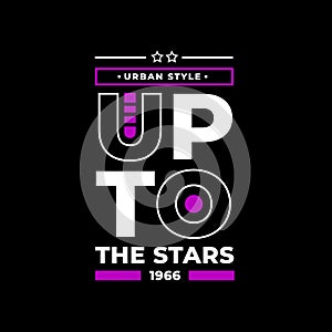 Up to the stars urban style 1966 typography