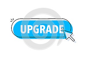 Upgrade button with cursor. Pointer click. Vector web button