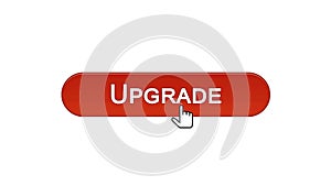 Upgrade web interface button clicked with mouse cursor, wine red color, update