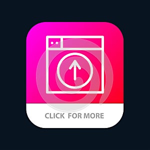 Upload, Up, Web, Design, application Mobile App Button. Android and IOS Line Version