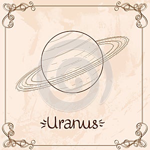 Uranus. Vintage stylized outline drawing of the Uranus. The symbols of astrology and astronomy