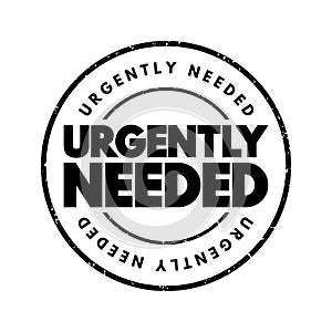 Urgently Needed text stamp, concept background