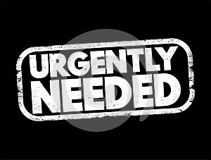 Urgently Needed text stamp, concept background