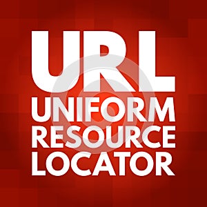 URL - Uniform Resource Locator acronym, technology concept background