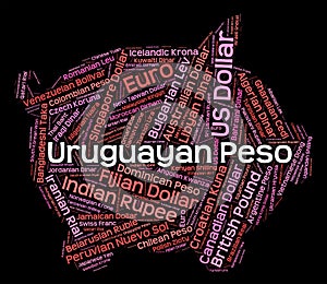 Uruguayan Peso Means Currency Exchange And Forex