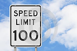 US 100 mph Speed Limit sign